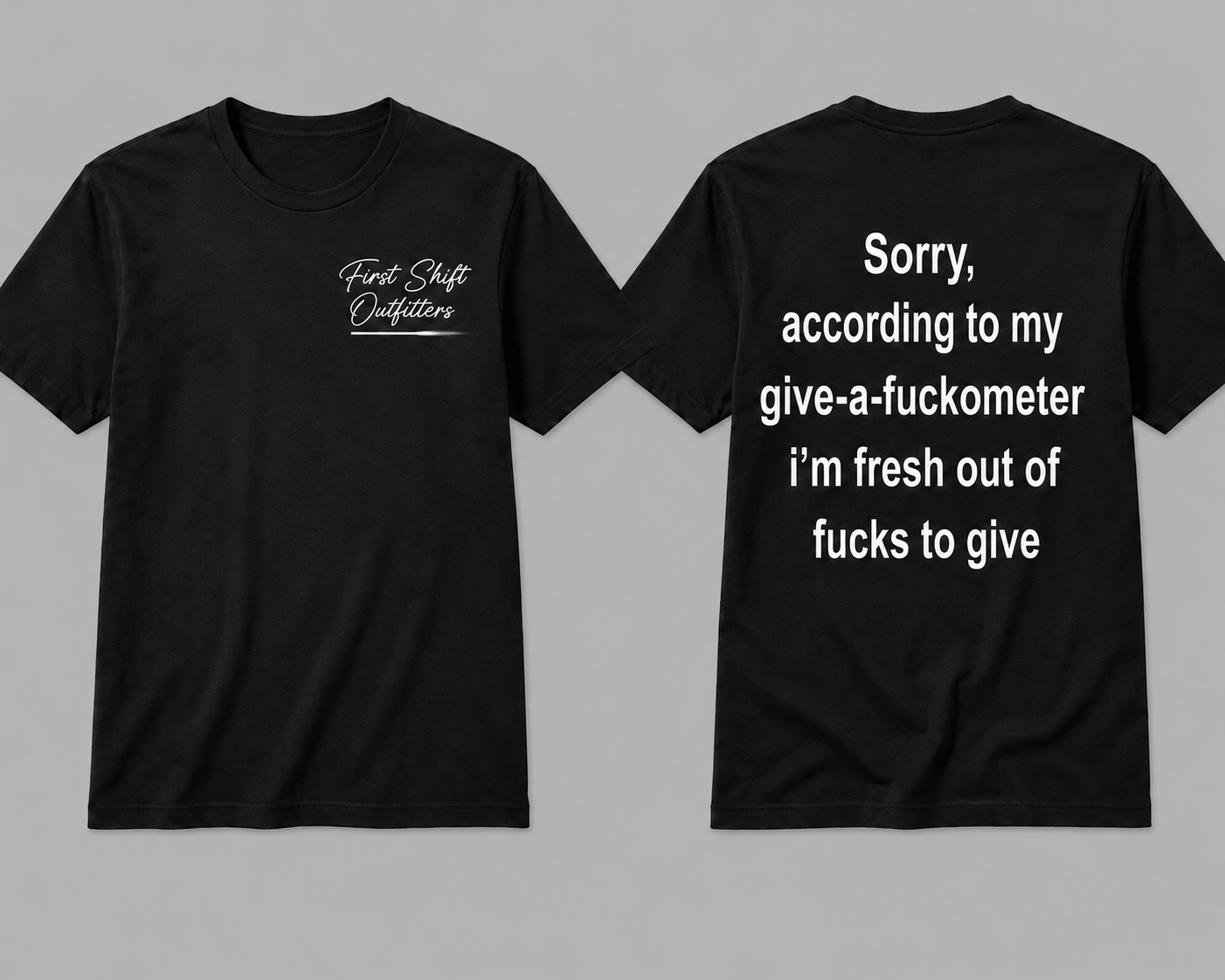 Fresh out of f*cks to give